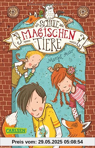 Die Schule der magischen Tiere, Band 1: Die Schule der magischen Tiere