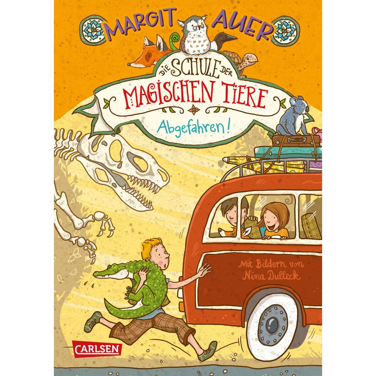 Die Schule der magischen Tiere 04: Abgefahren! von Carlsen Verlag GmbH