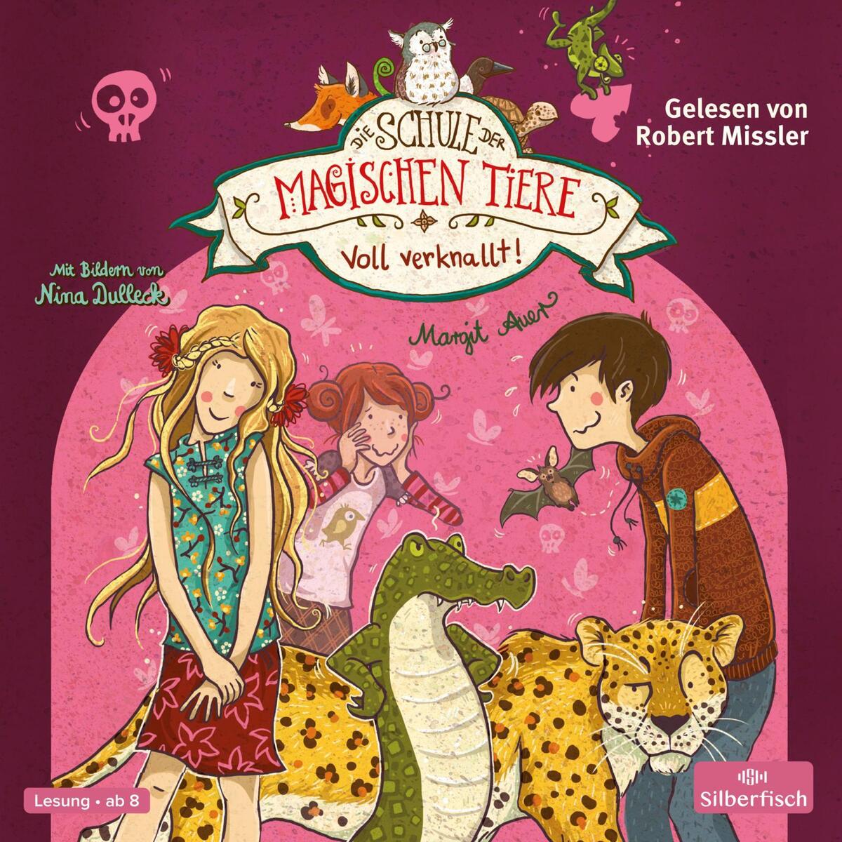 Die Schule der magischen Tiere 08: Voll verknallt! von Silberfisch