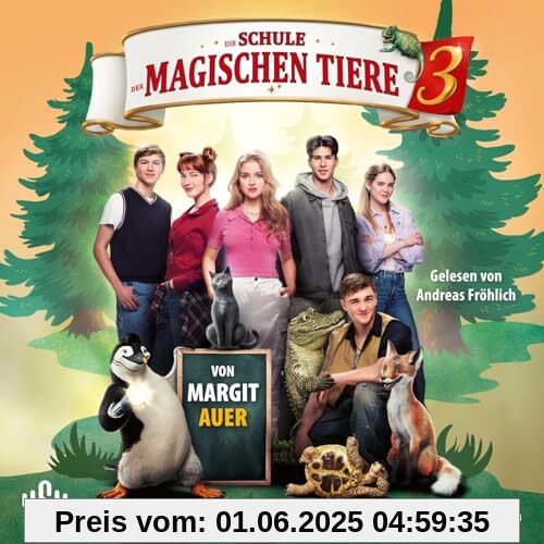 Die Schule der magischen Tiere 3: Das Hörbuch zum Film: 3 CDs (3)