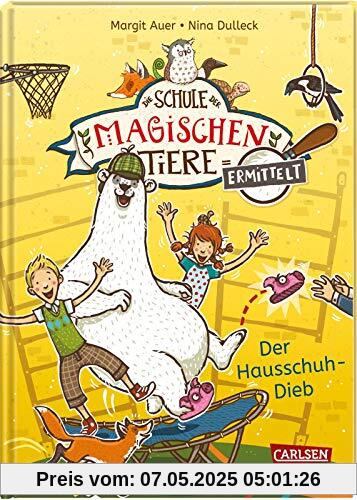 Die Schule der magischen Tiere ermittelt 2: Der Hausschuh-Dieb (Zum Lesenlernen) (2)