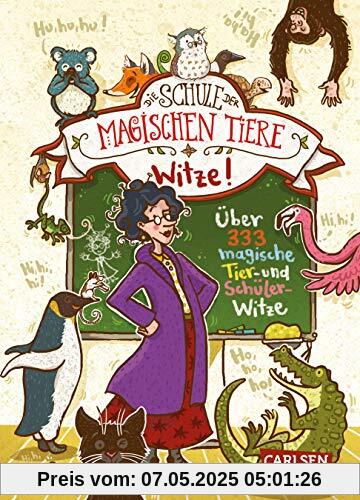 Die Schule der magischen Tiere: Witze! – Über 333 magische Tier- und Schülerwitze