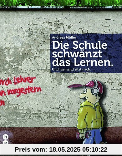 Die Schule schwänzt das Lernen. Die Schule schwänzt das Lernen.