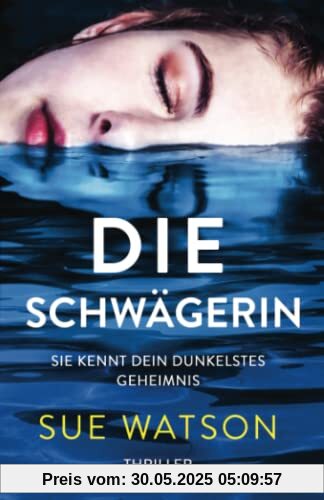 Die Schwägerin: Thriller