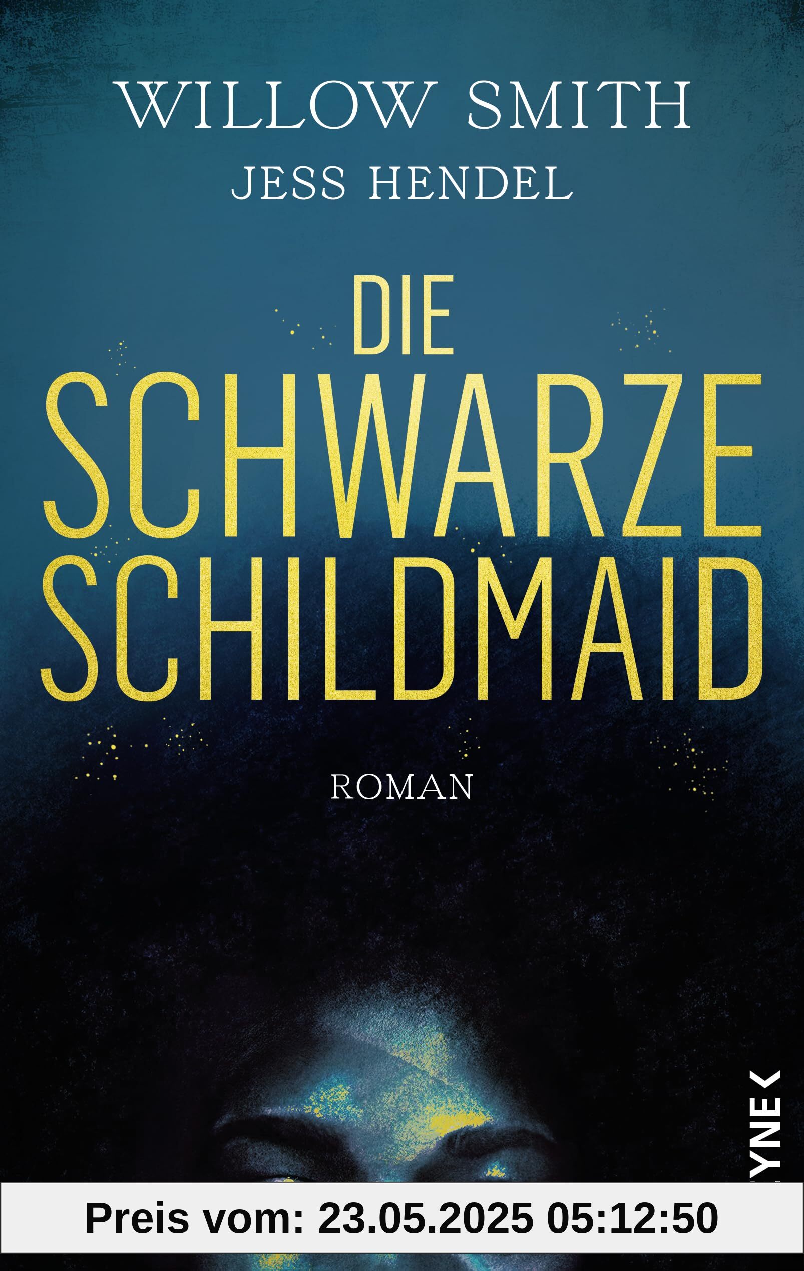 Die Schwarze Schildmaid: Roman