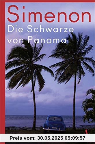 Die Schwarze von Panama (Die großen Romane)