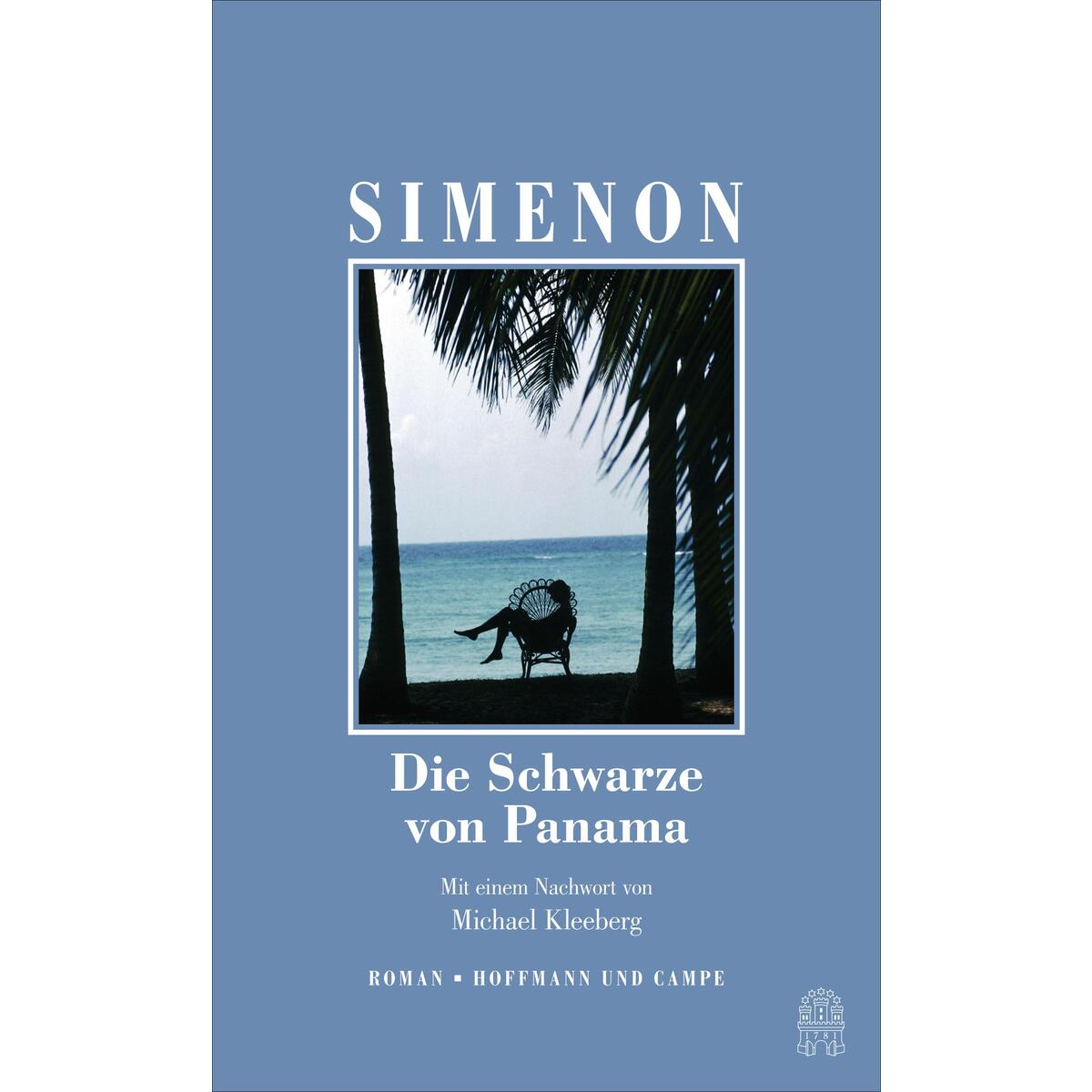 Die Schwarze von Panama Die Schwarze von Panama von Hoffmann und Campe Verlag
