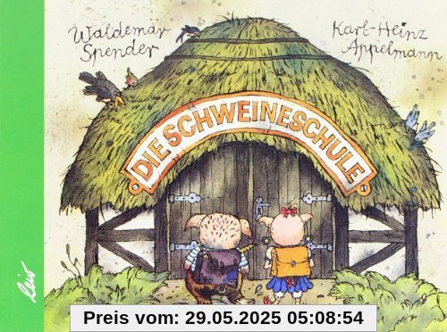 Die Schweineschule