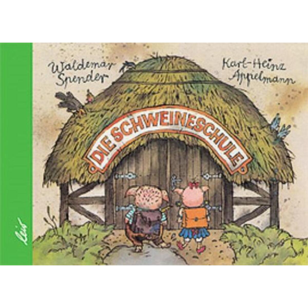 Die Schweineschule von leiv Leipziger Kinderbuch