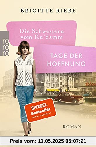 Die Schwestern vom Ku'damm: Tage der Hoffnung: Die 50er-Jahre-Reihe