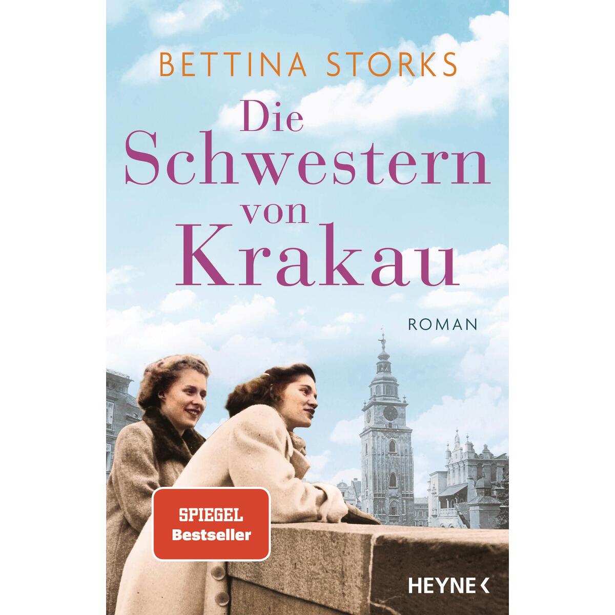Die Schwestern von Krakau von Heyne Verlag