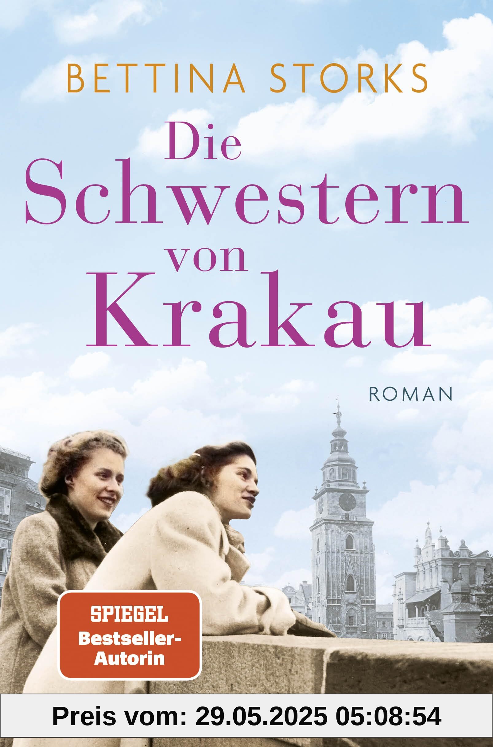Die Schwestern von Krakau: Roman