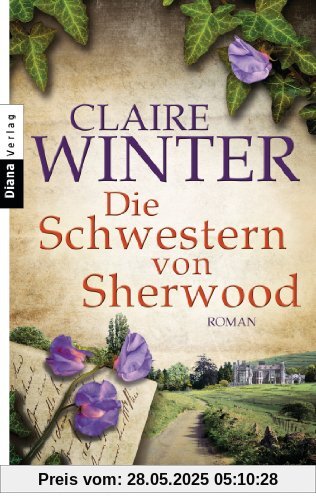 Die Schwestern von Sherwood: Roman