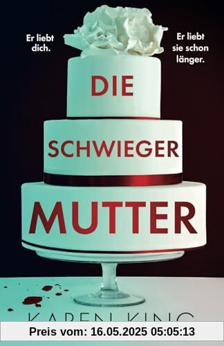 Die Schwiegermutter: Ein packender und mitreißender Psychothriller