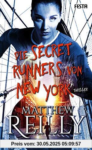 Die Secret Runners von New York: Thriller Die Secret Runners von New York: Thriller