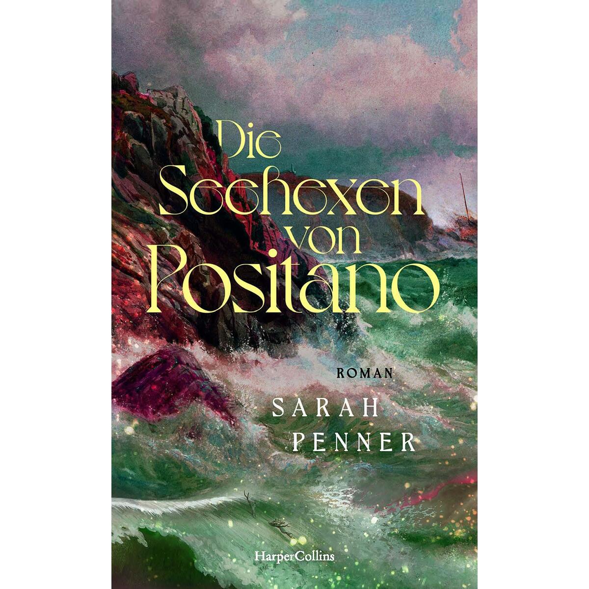 Die Seehexen von Positano Die Seehexen von Positano von HarperCollins Hardcover