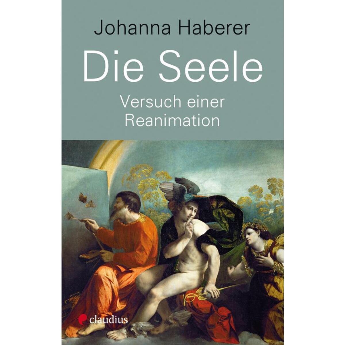 Die Seele von Claudius Verlag GmbH