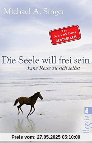 Die Seele will frei sein: Eine Reise zu sich selbst