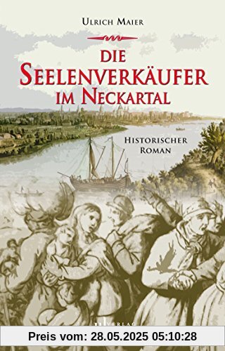 Die Seelenverkäufer im Neckartal