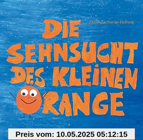 Die Sehnsucht des kleinen Orange: Was Kinder brauchen, wenn Eltern sich trennen