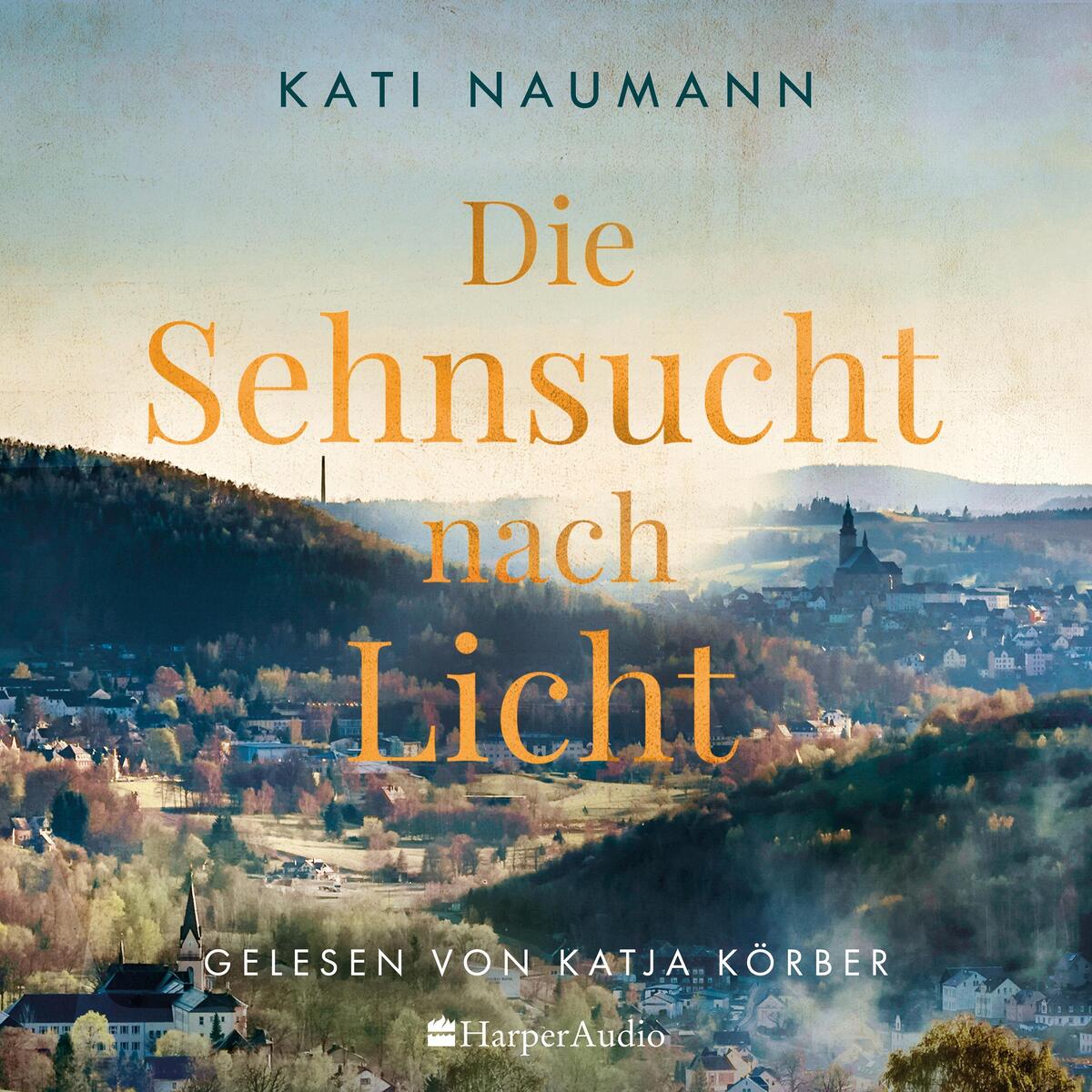Die Sehnsucht nach Licht (ungekürzt) von Harper Audio