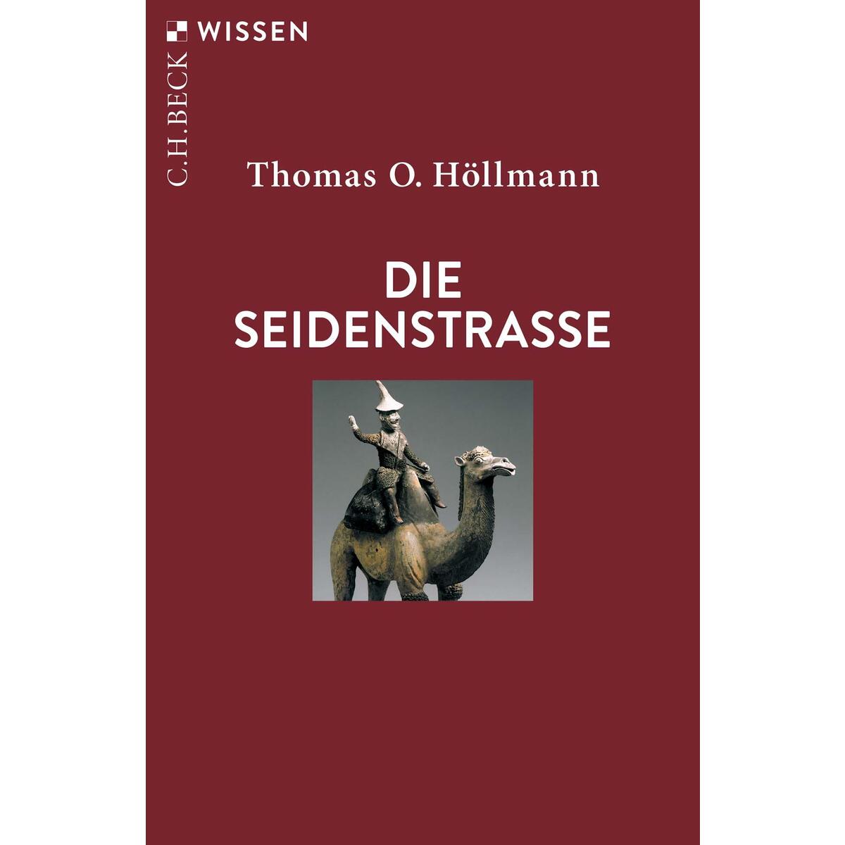 Die Seidenstraße von C.H. Beck