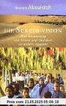 Die Sekem-Vision: Eine Begegnung von Orient und Okzident verändert Ägypten