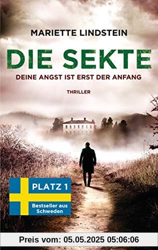 Die Sekte - Deine Angst ist erst der Anfang: Thriller (Sofia Bauman, Band 2)