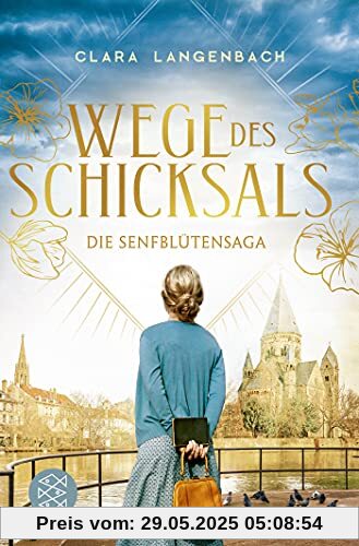 Die Senfblütensaga - Wege des Schicksals: Roman