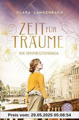 Die Senfblütensaga - Zeit für Träume: Roman