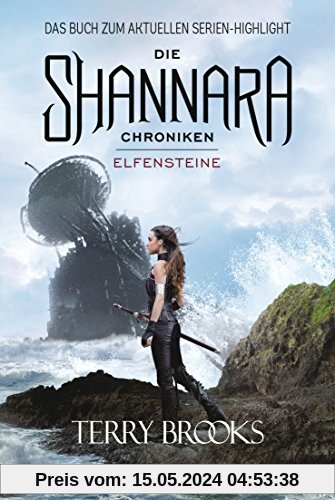 Die Shannara-Chroniken - Elfensteine: Roman