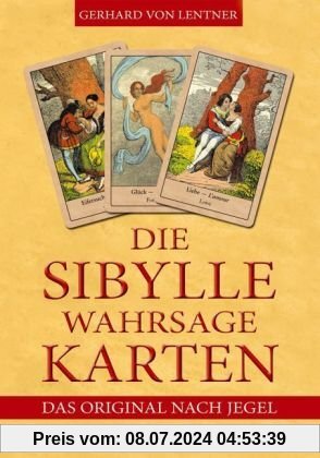 Die Sibylle-Wahrsagekarten: Das Original nach Jegel
