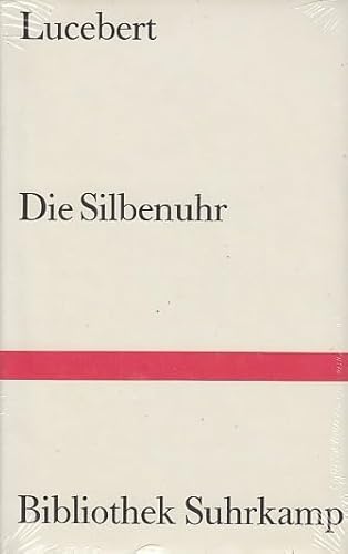 Die Silbenuhr: Ausgewählte Gedichte und Zeichnungen. Autorisierte Übertragung aus dem Niederländischen, Auswahl, Herausgabe und Nachbemerkung von ... C.W. van de Watering (Bibliothek Suhrkamp)