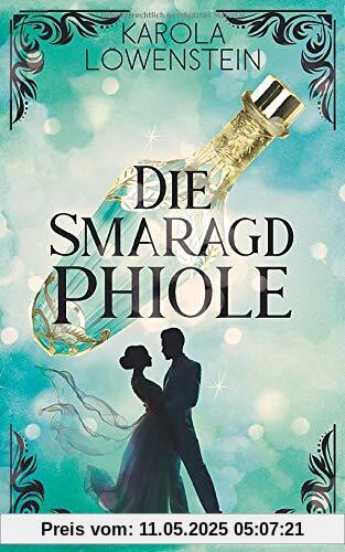 Die Smaragdphiole (Die Nebelstein-Chroniken, Band 4)