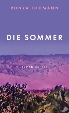 Die Sommer (eBook, ePUB) von Carl Hanser Verlag