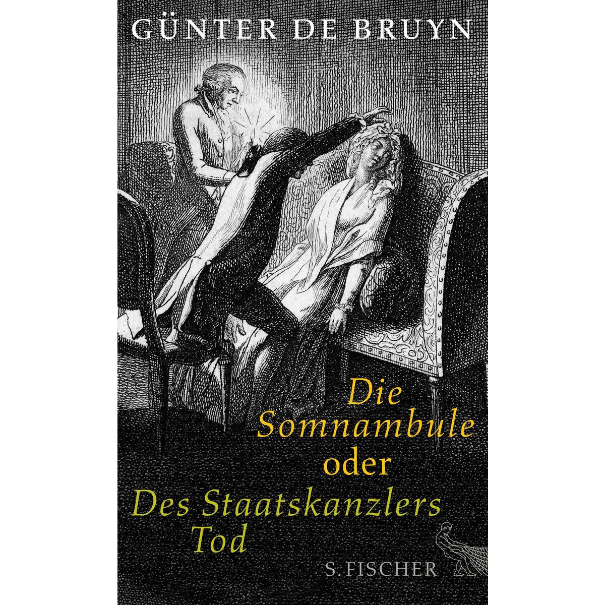 Die Somnambule oder Des Staatskanzlers Tod von FISCHER, S.