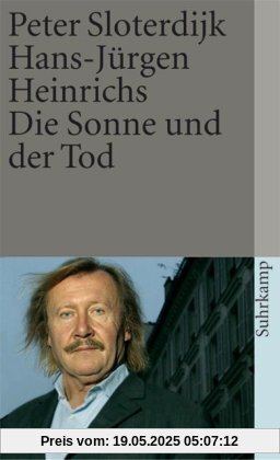 Die Sonne und der Tod: Dialogische Untersuchungen (suhrkamp taschenbuch)