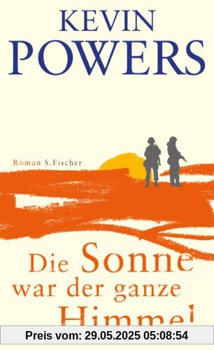 Die Sonne war der ganze Himmel: Roman