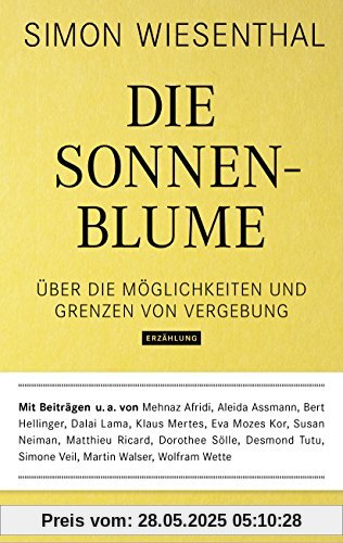 Die Sonnenblume: Über die Möglichkeiten und Grenzen von Vergebung