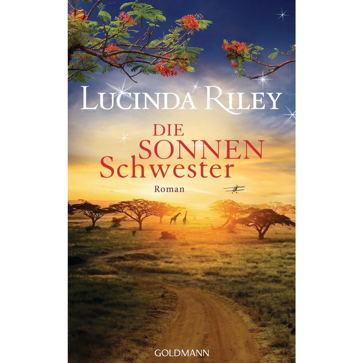 Die Sonnenschwester von Goldmann Verlag