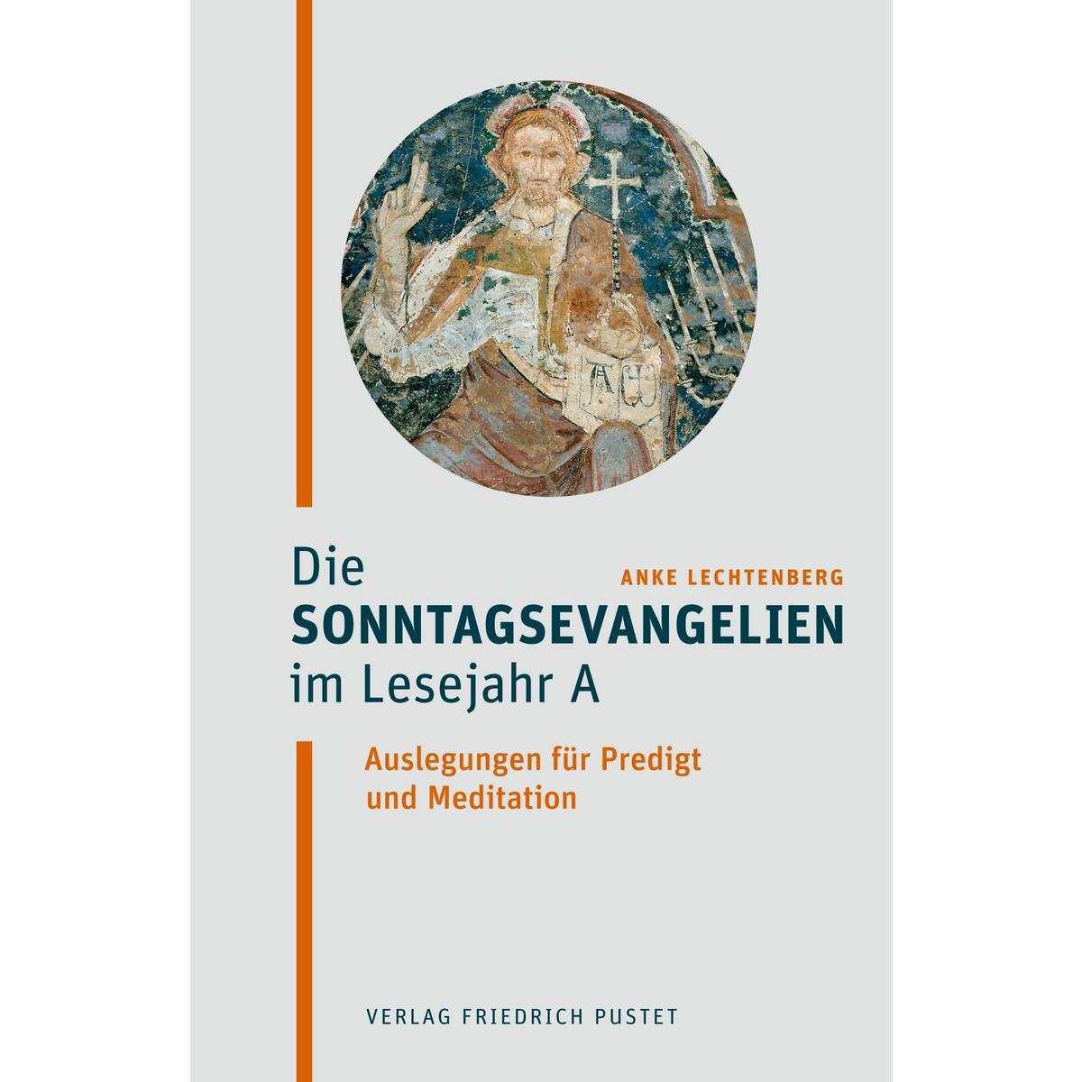 Die Sonntagsevangelien im Lesejahr A von Pustet, Friedrich GmbH