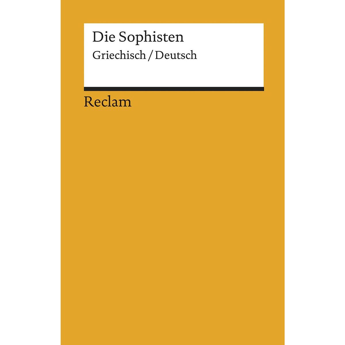 Die Sophisten Die Sophisten von Reclam Philipp Jun.