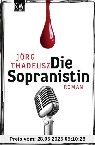 Die Sopranistin: Roman