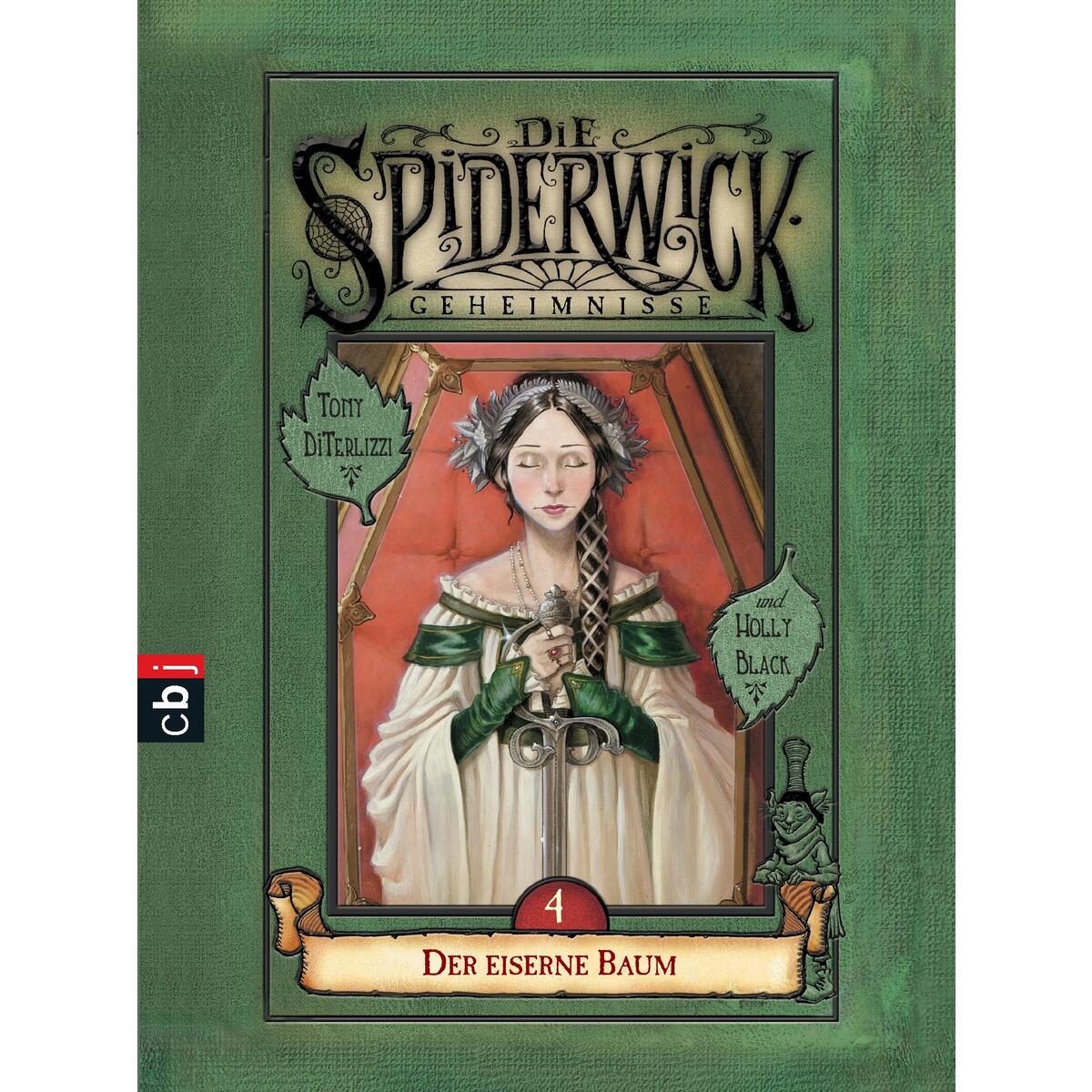 Die Spiderwick Geheimnisse - Der eiserne Baum Die Spiderwick Geheimnisse - Der eiserne Baum von cbj