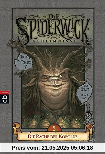 Die Spiderwick Geheimnisse - Die Rache der Kobolde (Die Spiderwick Geheimnisse-Reihe, Band 5)