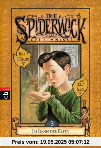 Die Spiderwick Geheimnisse - Im Bann der Elfen: Band 3