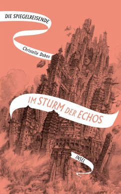 Im Sturm der Echos / Die Spiegelreisende Bd.4 von Insel Verlag