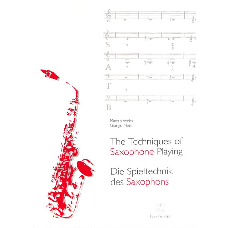 Die Spieltechnik des Saxophons Die Spieltechnik des Saxophons