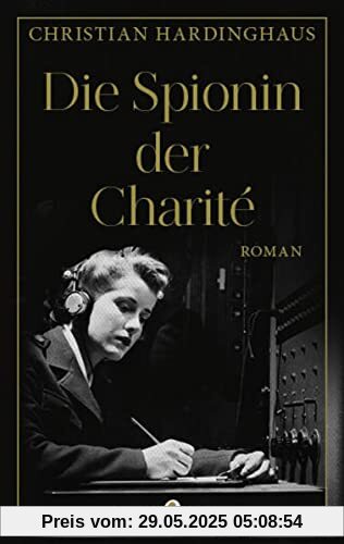 Die Spionin der Charité