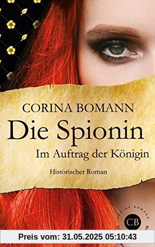 Die Spionin: Im Auftrag der Königin Die Spionin: Im Auftrag der Königin